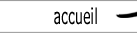 Accueil